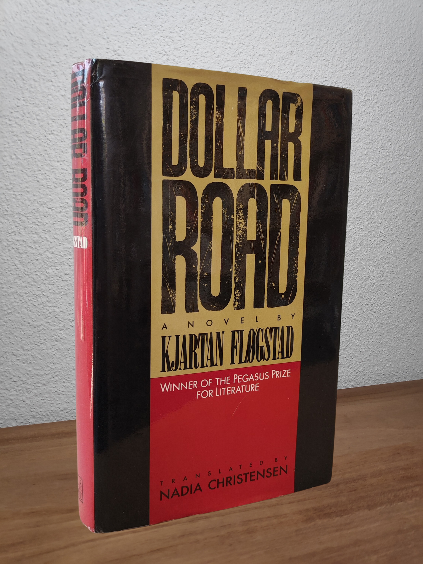 Kjartan Fløgstad - Dollar Road