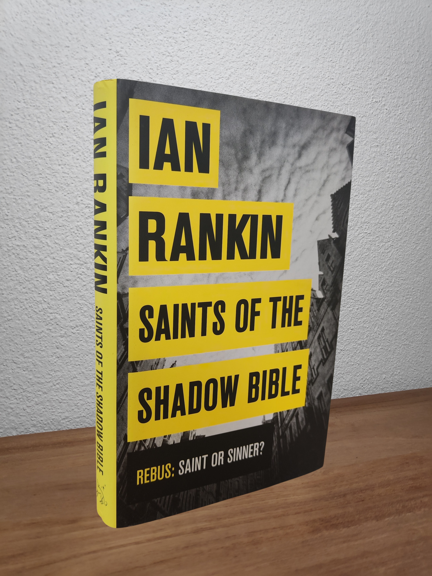 Ian Rankin - Saints of the Shadow Bible (Inspector Rebus #19)