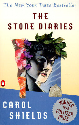 Carol Diggory Shields - The Stone Diaries