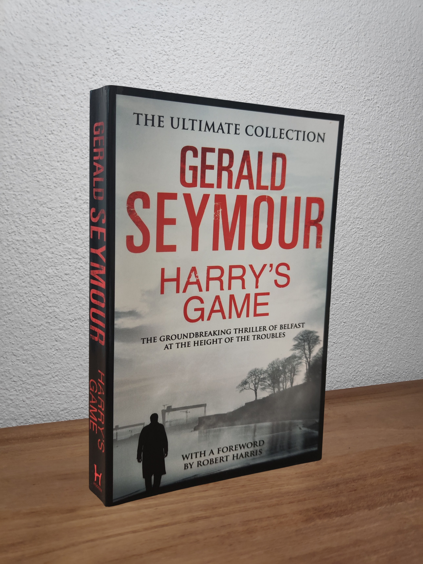 Gerald Seymour - Harry's Game