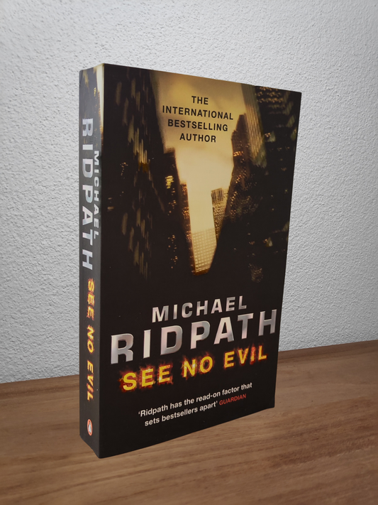 Michael Ridpath - See No Evil (Alex Calder #2)