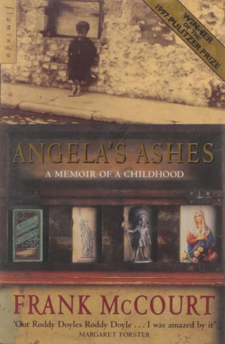 Frank McCourt - Angela's Ashes A Memoir of a Childhood