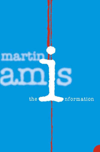 Martin Amis - The Information