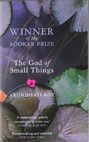 Arundhati Roy - The God of Small Things