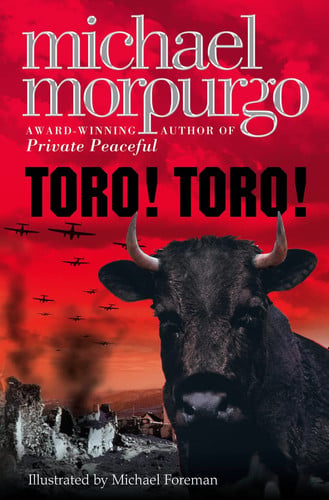 Michael Morpurgo - Toro! Toro! Originally published: 2001