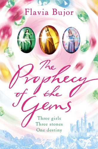 Flavia Bujor - The Prophecy of the Gems