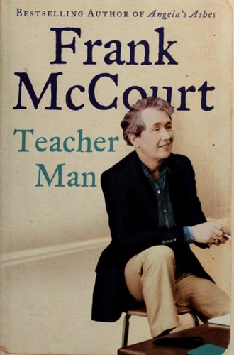 Frank Mccourt - Teacher Man A Memoir