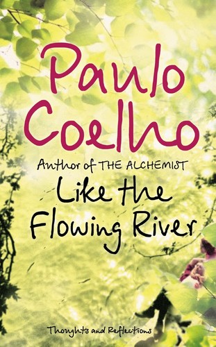 P. Coelho - Like the Flowing River