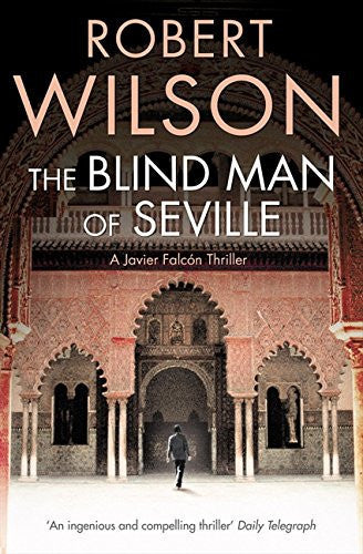 Robert Wilson - The Blind Man of Seville