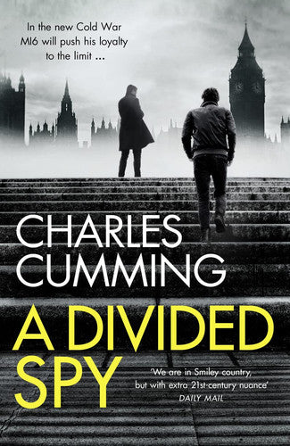 Charles Cumming - A Divided Spy