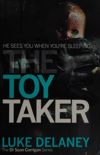 Luke Delaney - The Toy Taker