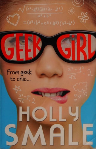 Holly Smale - Geek Girl