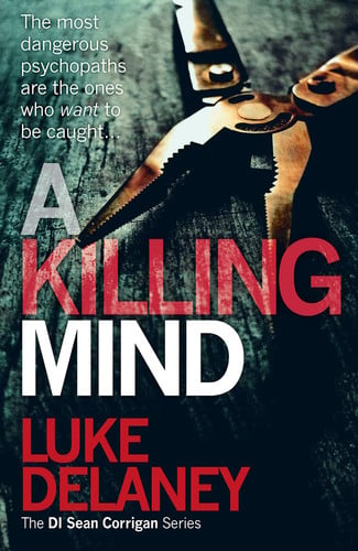 Luke Delaney - A Killing Mind