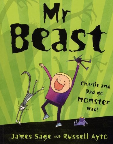 Sage, James - Mr Beast: Charlie and Dad Go Monster Mad