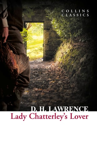 D. H. Lawrence - Lady Chatterley's Lover