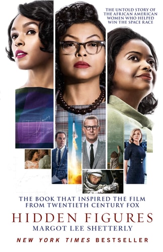 Margot Lee Shetterly - Hidden Figures The Untold Story of the African American Women who Helped Win the Space Race