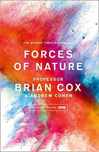 Professor Brian Cox and Andrew Cohen - Forces Of Nature