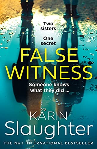Karin Slaughter - False Witness