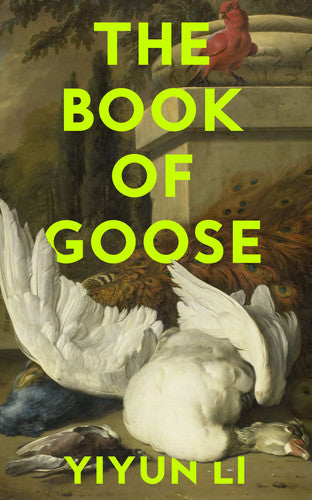 Li, Yiyun - The book of goose