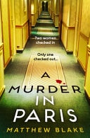 Matthew Blake - A Murder in Paris