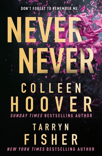 Colleen Hoover, Tarryn Fisher - Never Never