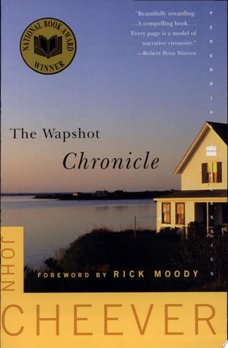 John Cheever - The Wapshot Chronicle