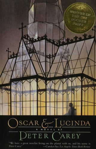 Peter Carey - Oscar and Lucinda