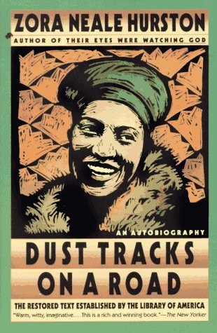 Zora Neale Hurston - Dust Tracks on a Road: An Autobiography