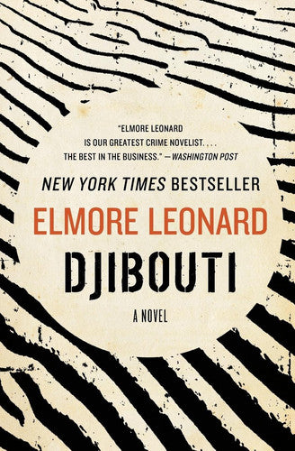 Elmore Leonard - Djibouti A Novel