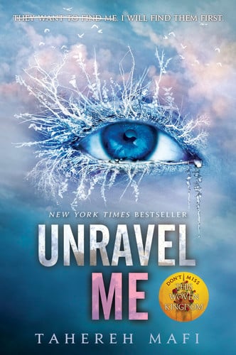 Tahereh Mafi - Unravel Me