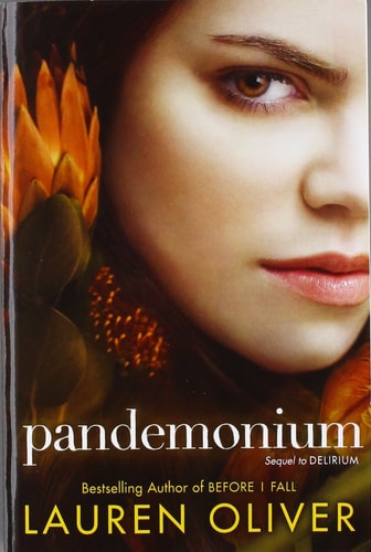 Lauren Oliver - Pandemonium