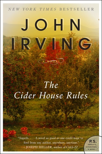 John Irving - The Cider House Rules
