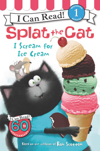 Rob Scotton - Splat the Cat: I Scream for Ice Cream