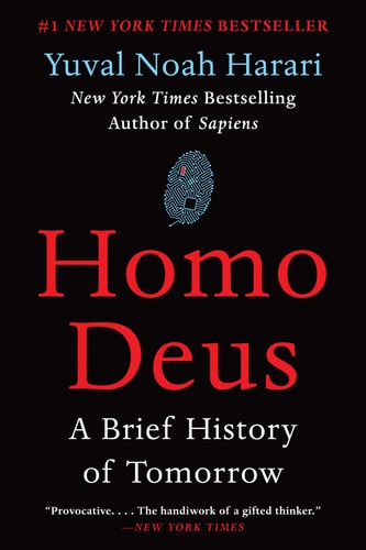 Yuval Noah Harari - Homo Deus A Brief History of Tomorrow