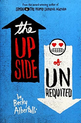 Becky Albertalli - The Upside of Unrequited