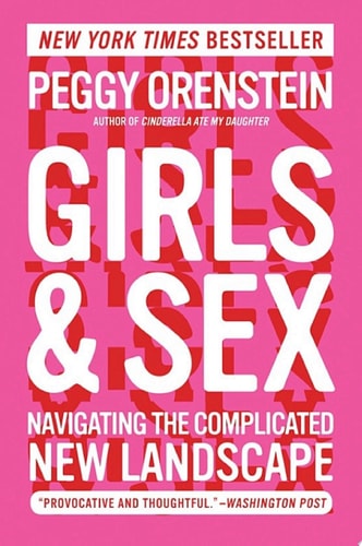 Peggy Orenstein - Girls & Sex