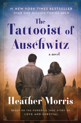 Heather Morris - The Tattooist of Auschwitz A Novel