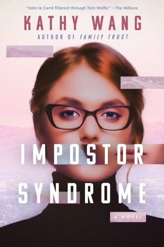Kathy Wang - Impostor Syndrome A Novel