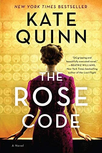 Kate Quinn - The Rose Code A Novel