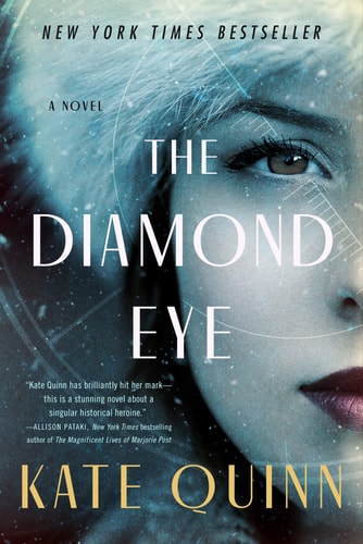 Kate Quinn - The Diamond Eye A Novel