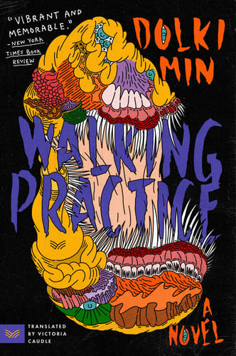 Dolki Min - Walking Practice A Novel