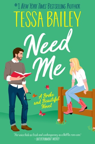 Tessa Bailey - Need Me A Broke and Beautiful Novel
