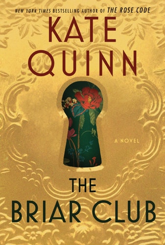 Kate Quinn - The Briar Club A Novel