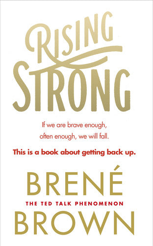 Brené Brown - Rising Strong