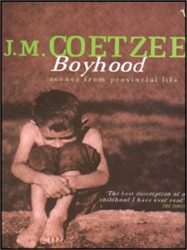 J. M. Coetzee - Boyhood A Memoir