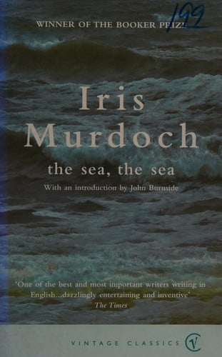 Iris Murdoch - The Sea, the Sea