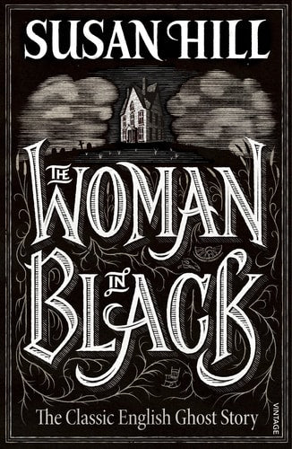 Susan Hill - The Woman in Black