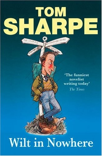 Tom Sharpe - Wilt in Nowhere