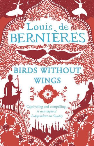 De Bernières, Louis - Birds Without Wings