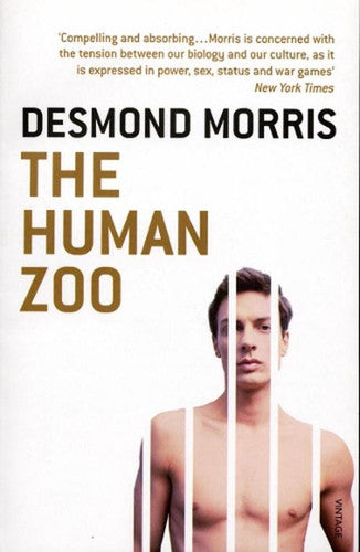 Morris, Desmond - The human zoo